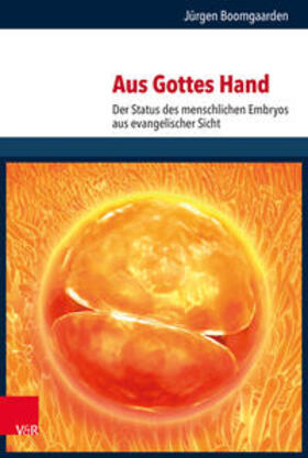 Boomgaarden | Boomgaarden, J: Aus Gottes Hand | Buch | 978-3-525-57072-2 | sack.de