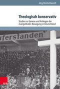 Breitschwerdt |  Breitschwerdt, J: Theologisch konservativ | Buch |  Sack Fachmedien