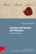 Schrader / Matthias / Schneider |  Schrader, H: Literatur und Sprache des Pietismus | Buch |  Sack Fachmedien