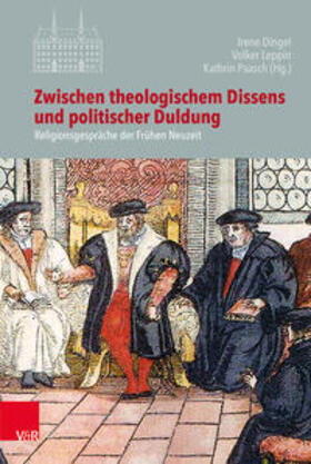 Dingel / Leppin / Paasch |  Zwischen theologischem Dissens und politischer Duldung | Buch |  Sack Fachmedien