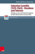 Mahlmann-Bauer |  Sebastian Castellio (1515-1563) - Dissidenz und Toleranz | Buch |  Sack Fachmedien