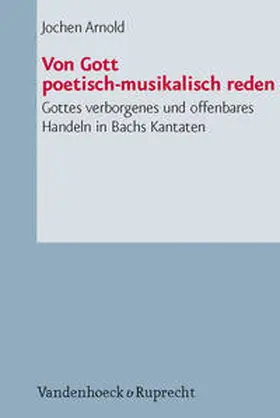 Arnold |  Von Gott poetisch-musikalisch reden | Buch |  Sack Fachmedien