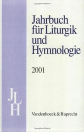 Bieritz / Kadelbach / Marti | Jahrbuch für Liturgik und Hymnologie. 40. Band 2001 | Buch | 978-3-525-57208-5 | sack.de