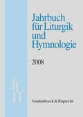 Bieritz / Kadelbach / Marti |  Jahrbuch für Liturgik und Hymnologie, 47. Band 2008 | Buch |  Sack Fachmedien