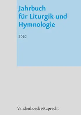 Bieritz / Marti / Kadelbach | Jahrbuch für Liturgik und Hymnologie, 49. Band 2010 | Buch | 978-3-525-57220-7 | sack.de