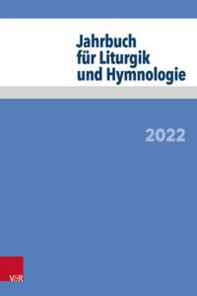 Neijenhuis / Wissemann-Garbe / Deeg | Jahrbuch für Liturgik und Hymnologie 2022 | Buch | 978-3-525-57230-6 | sack.de