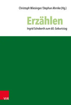 Wiesinger / Ahrnke / Schoberth |  Erzählen | Buch |  Sack Fachmedien
