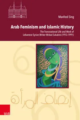 Sing |  Arab Feminism and Islamic History | Buch |  Sack Fachmedien