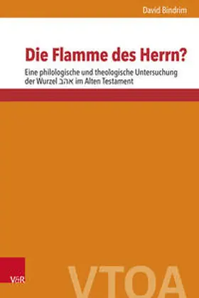 Bindrim / Berlejung / Dietrich |  Die Flamme des Herrn? | Buch |  Sack Fachmedien