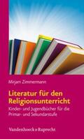 Zimmermann |  Literatur für den Religionsunterricht | Buch |  Sack Fachmedien