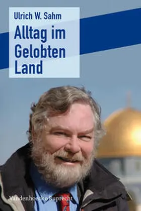 Sahm | Alltag im Gelobten Land | Buch | 978-3-525-58014-1 | www.sack.de