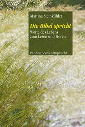 Steinkühler | Die Bibel spricht | Buch | 978-3-525-58027-1 | sack.de