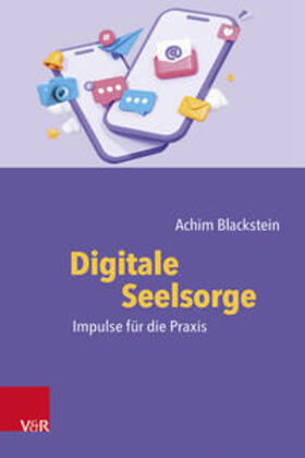 Blackstein | Digitale Seelsorge | Buch | 978-3-525-60018-4 | sack.de