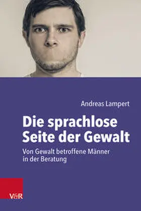 Lampert |  Die sprachlose Seite der Gewalt | Buch |  Sack Fachmedien
