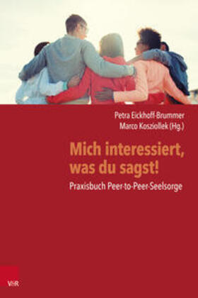 Eickhoff-Brummer / Kosziollek | Mich interessiert, was du sagst! | Buch | 978-3-525-60026-9 | sack.de