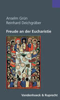 Deichgräber / Grün |  Freude an der Eucharistie | Buch |  Sack Fachmedien
