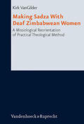 VanGilder |  Making Sadza With Deaf Zimbabwean Women | Buch |  Sack Fachmedien