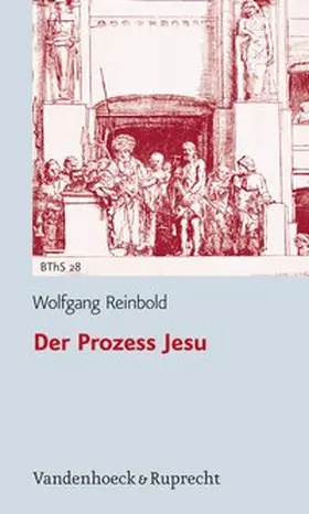 Reinbold |  Der Prozess Jesu | Buch |  Sack Fachmedien