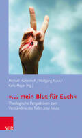 Hüttenhoff / Kraus / Meyer |  »... mein Blut für Euch« | Buch |  Sack Fachmedien