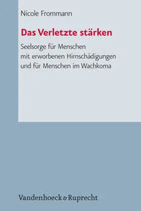 Frommann |  Das Verletzte stärken | Buch |  Sack Fachmedien