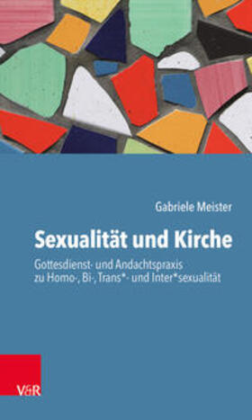 Meister | Meister, G: Sexualität und Kirche | Buch | 978-3-525-62444-9 | sack.de