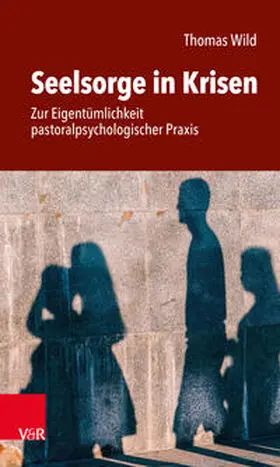 Wild |  Seelsorge in Krisen | Buch |  Sack Fachmedien