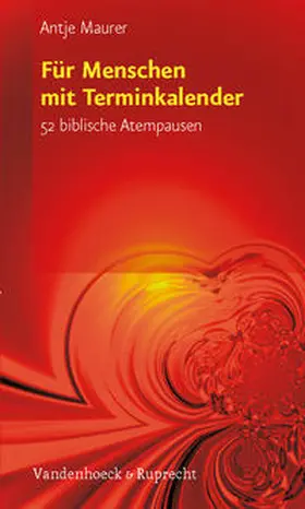 Maurer |  Für Menschen mit Terminkalender | Buch |  Sack Fachmedien