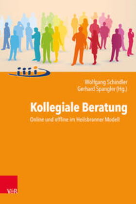 Schindler / Spangler |  Kollegiale Beratung | Buch |  Sack Fachmedien