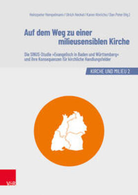 Hempelmann / Heckel / Hinrichs | Auf dem Weg zu einer milieusensiblen Kirche | Buch | 978-3-525-65279-4 | sack.de