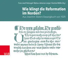 Holznagel / Möller / Langer |  Wie klingt die Reformation im Norden? | Sonstiges |  Sack Fachmedien