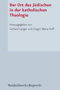 Langer / Hoff |  Der Ort des Jüdischen in der katholischen Theologie | Buch |  Sack Fachmedien