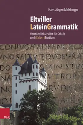 Molsberger |  Eltviller LateinGrammatik | Buch |  Sack Fachmedien