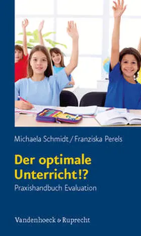 Perels / Schmidt | Der optimale Unterricht!? | Buch | 978-3-525-70118-8 | sack.de