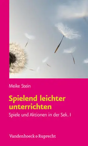 Stein | Spielend leichter unterrichten | Buch | 978-3-525-70142-3 | sack.de