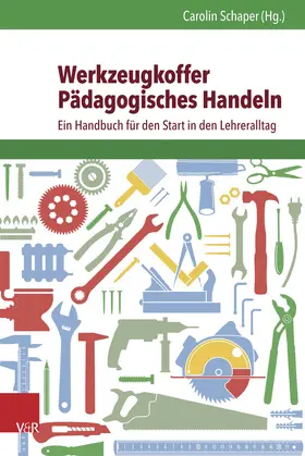Schaper | Werkzeugkoffer Pädagogisches Handeln | Buch | 978-3-525-70186-7 | www.sack.de