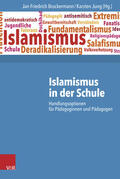 Bruckermann / Jung |  Islamismus in der Schule | Buch |  Sack Fachmedien