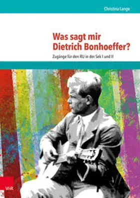 Lange | Was sagt mir Dietrich Bonhoeffer? | Buch | 978-3-525-70227-7 | sack.de