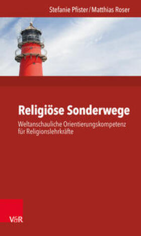 Pfister / Roser | Pfister, S: Religiöse Sonderwege | Buch | sack.de