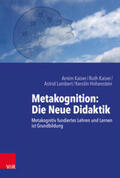 Lambert / Kaiser / Hohenstein |  Metakognition: Die Neue Didaktik | Buch |  Sack Fachmedien