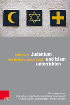 Altmeyer / Grümme / Kohler-Spiegel |  Judentum und Islam unterrichten | Buch |  Sack Fachmedien