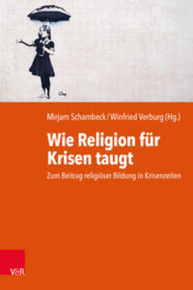 Schambeck / Verburg |  Wie Religion für Krisen taugt | Buch |  Sack Fachmedien