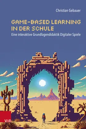 Gebauer |  Game-based Learning in der Schule | Buch |  Sack Fachmedien