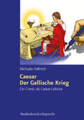 Hellmich |  Caesar, Der Gallische Krieg | Buch |  Sack Fachmedien