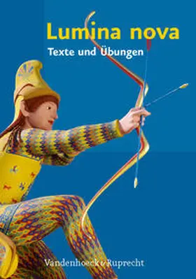 Mosebach-Kaufmann / Müller / Steinkühler |  Lumina Nova - Texte und Übungen | Buch |  Sack Fachmedien