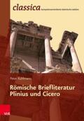 Kuhlmann |  Römische Briefliteratur: Plinius und Cicero | Buch |  Sack Fachmedien