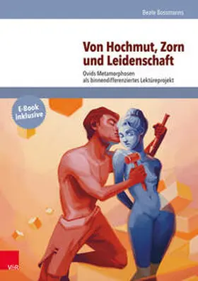 Bossmanns |  Von Hochmut, Zorn und Leidenschaft | Buch |  Sack Fachmedien