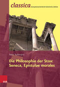 Kuhlmann |  Die Philosophie der Stoa: Seneca, Epistulae morales | Buch |  Sack Fachmedien