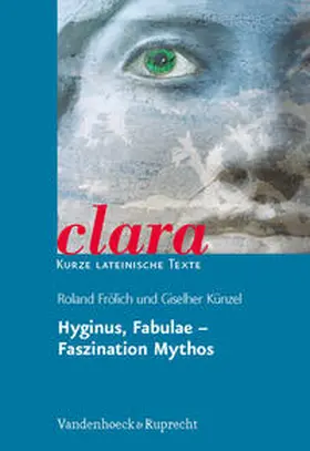 Hyginus / Frölich / Künzel |  Fabulae | Buch |  Sack Fachmedien