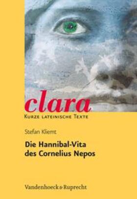 Kliemt / Müller | Die Hannibal-Vita des Cornelius Nepos | Buch | 978-3-525-71732-5 | sack.de