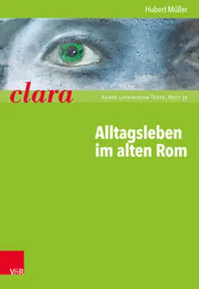 Müller |  Alltagsleben im alten Rom | Buch |  Sack Fachmedien